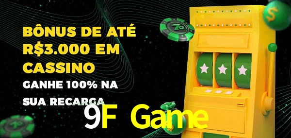 9F Game melhor bônus de depósito